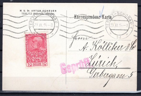 Firemní dopisnice vypl. 10h dobročinná, DR TEPLITZ-SCHÖNAU 23. XI. 1914 do Švýcarska (), Geprüft, známka určena pouze pro poštovní styk v rámci RU a Německa, do ciziny se nesměla používat! Bez doplatného vzácné