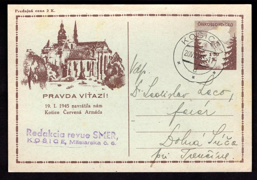 CDV 73, podací Košice 20/VIII/45, adresovaná do Dolné Lúče u Trenčína, hezký stav
