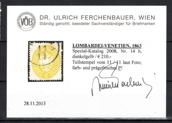 LV 14 b, dunkelgelb;  2 Soldi, tmavě žlutá, atest Ferchenbauer, ANK € 230.- 